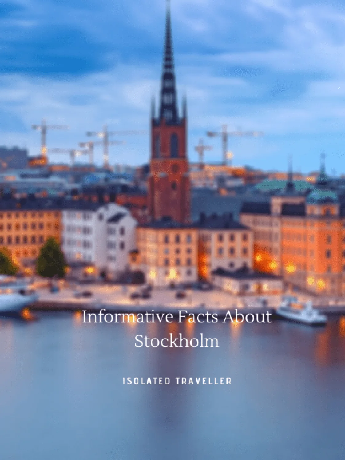 Informative Facts About Stockholm
