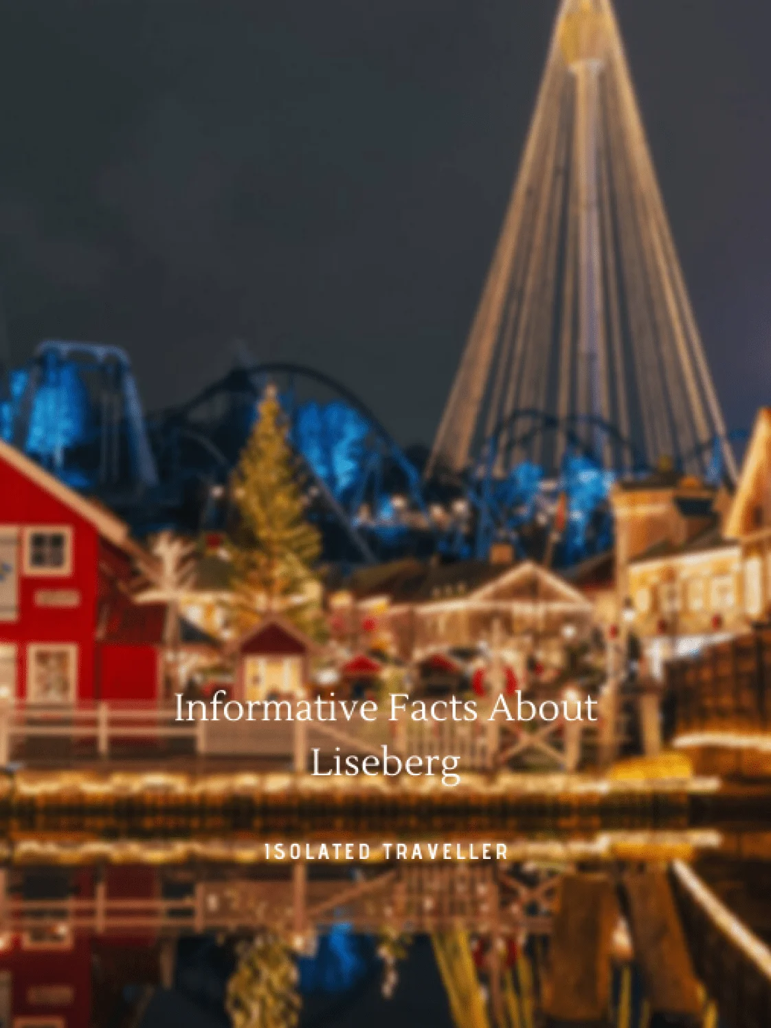 Facts About Liseberg