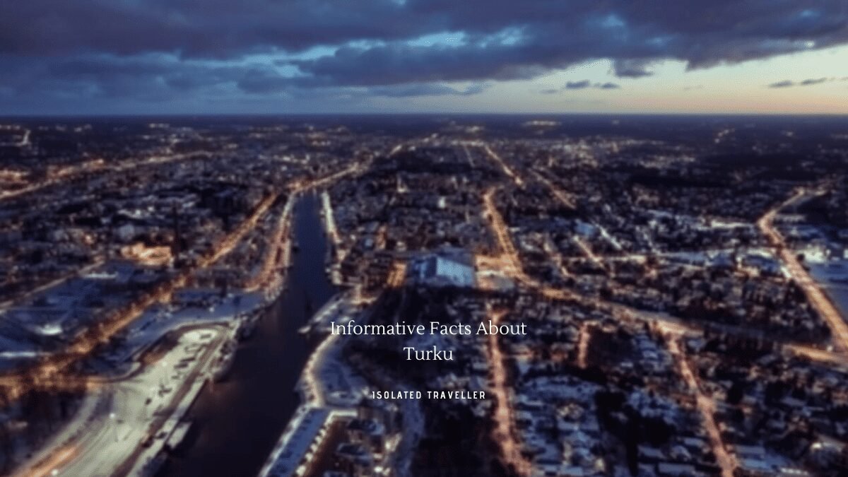 12 Informative Facts About Turku