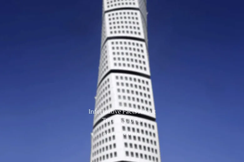 Facts About Turning Torso