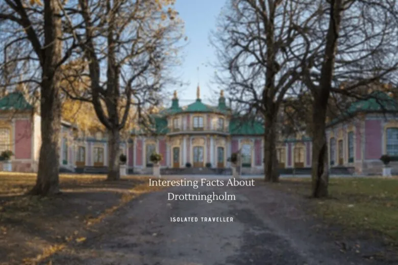 Facts About Drottningholm