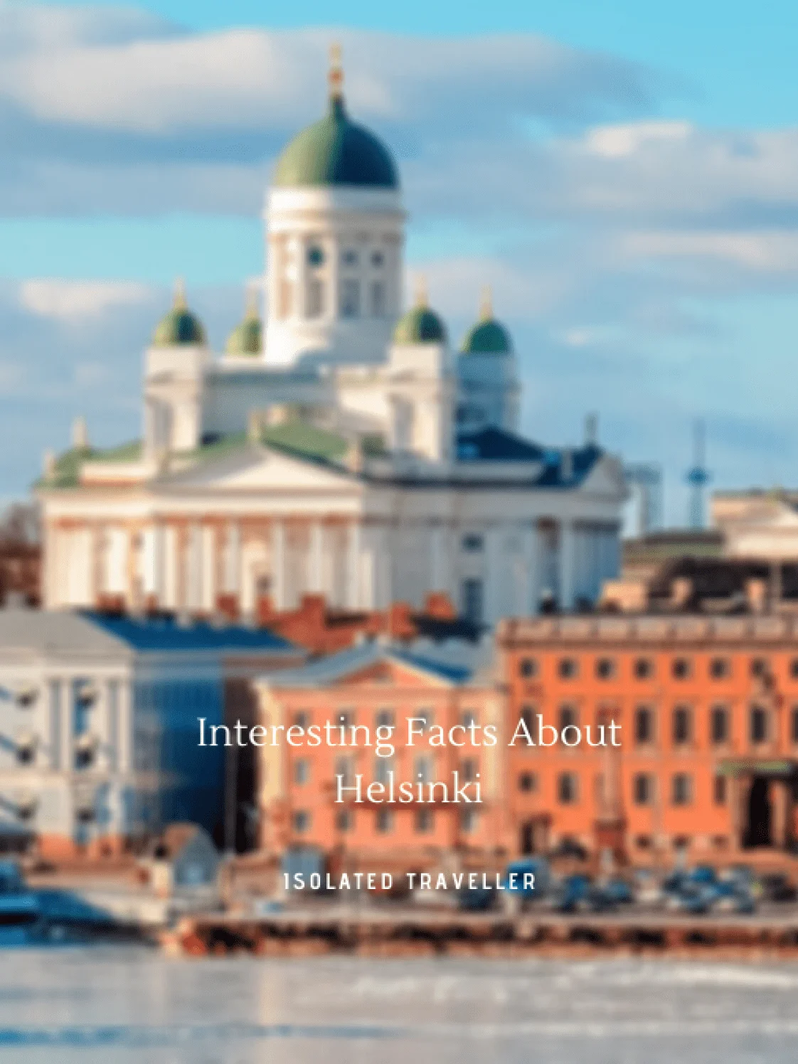 20 Interesting Facts About Helsinki 1 Interesting Facts About Helsinki