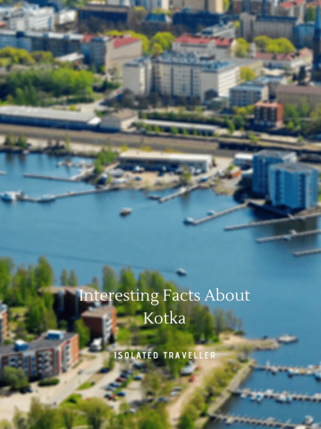 Interesting Facts About Kotka