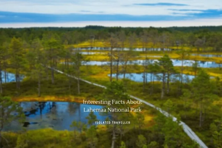 Interesting Facts About Lahemaa National Park