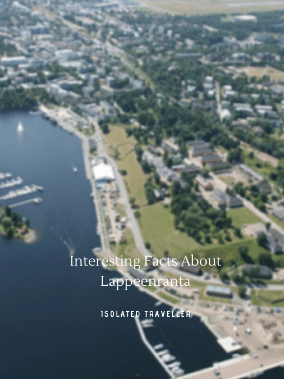 Interesting Facts About Lappeenranta