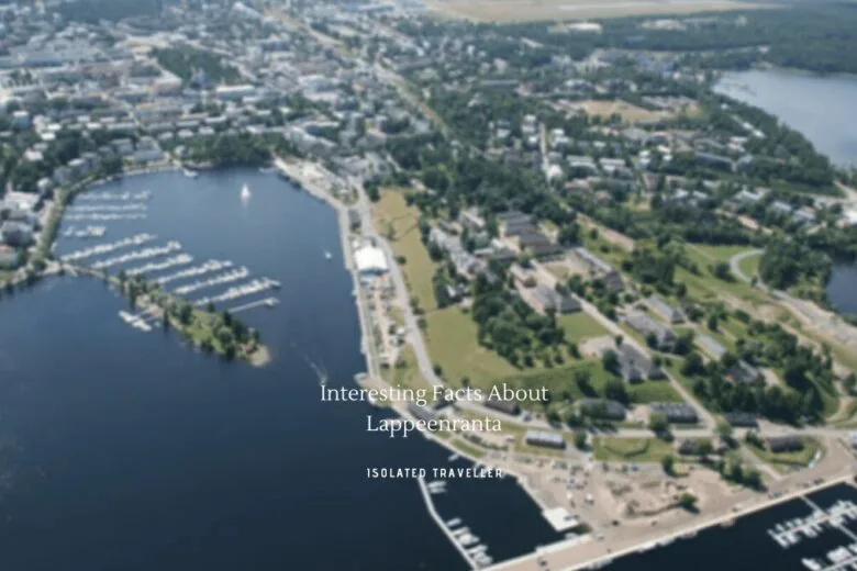 Interesting Facts About Lappeenranta