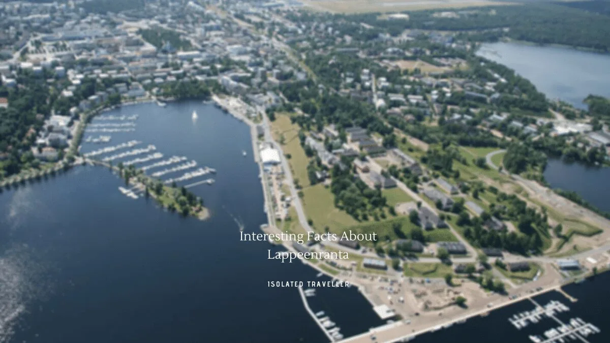 Interesting Facts About Lappeenranta