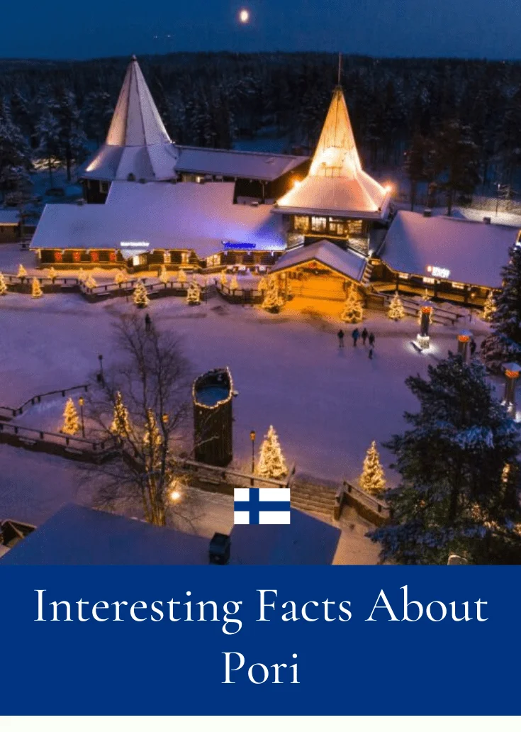 Interesting Facts About Pori