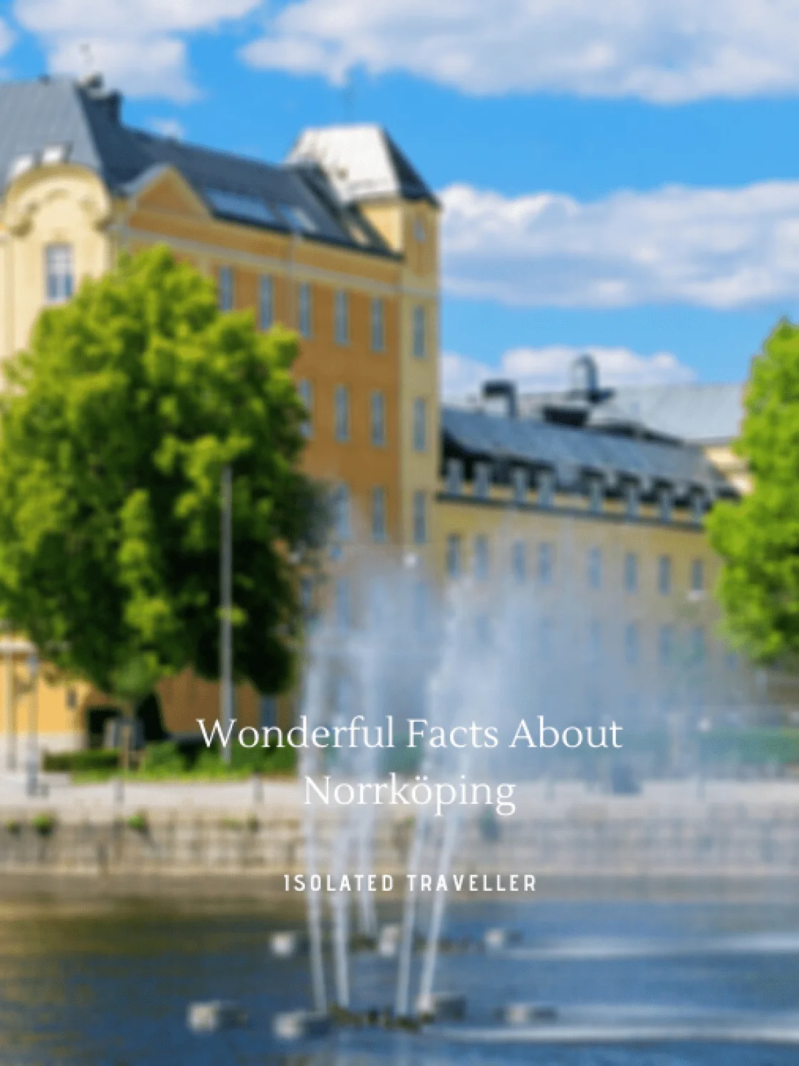 Facts About Norrköping