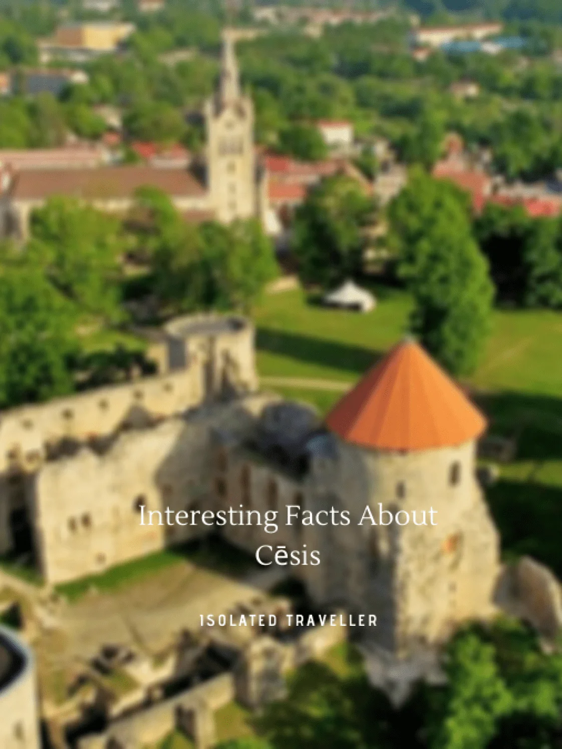 Facts About Cēsis