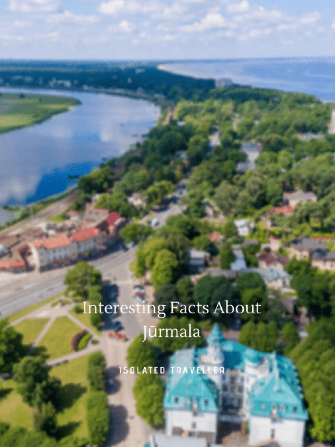 Facts About Jūrmala