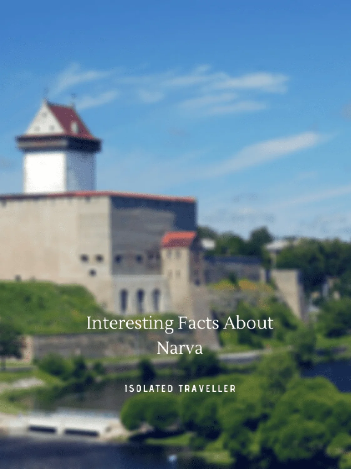 Narva Facts