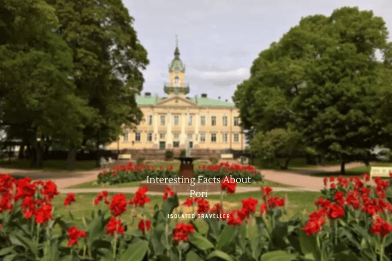 Interesting Facts About Pori