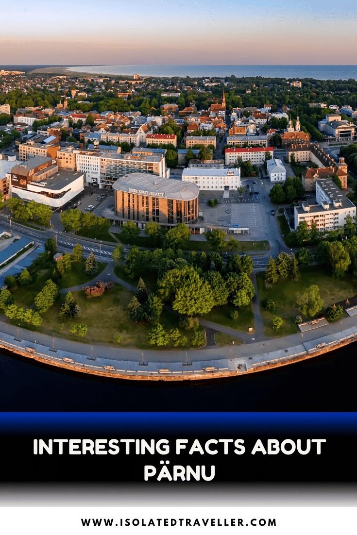 Facts About Pärnu