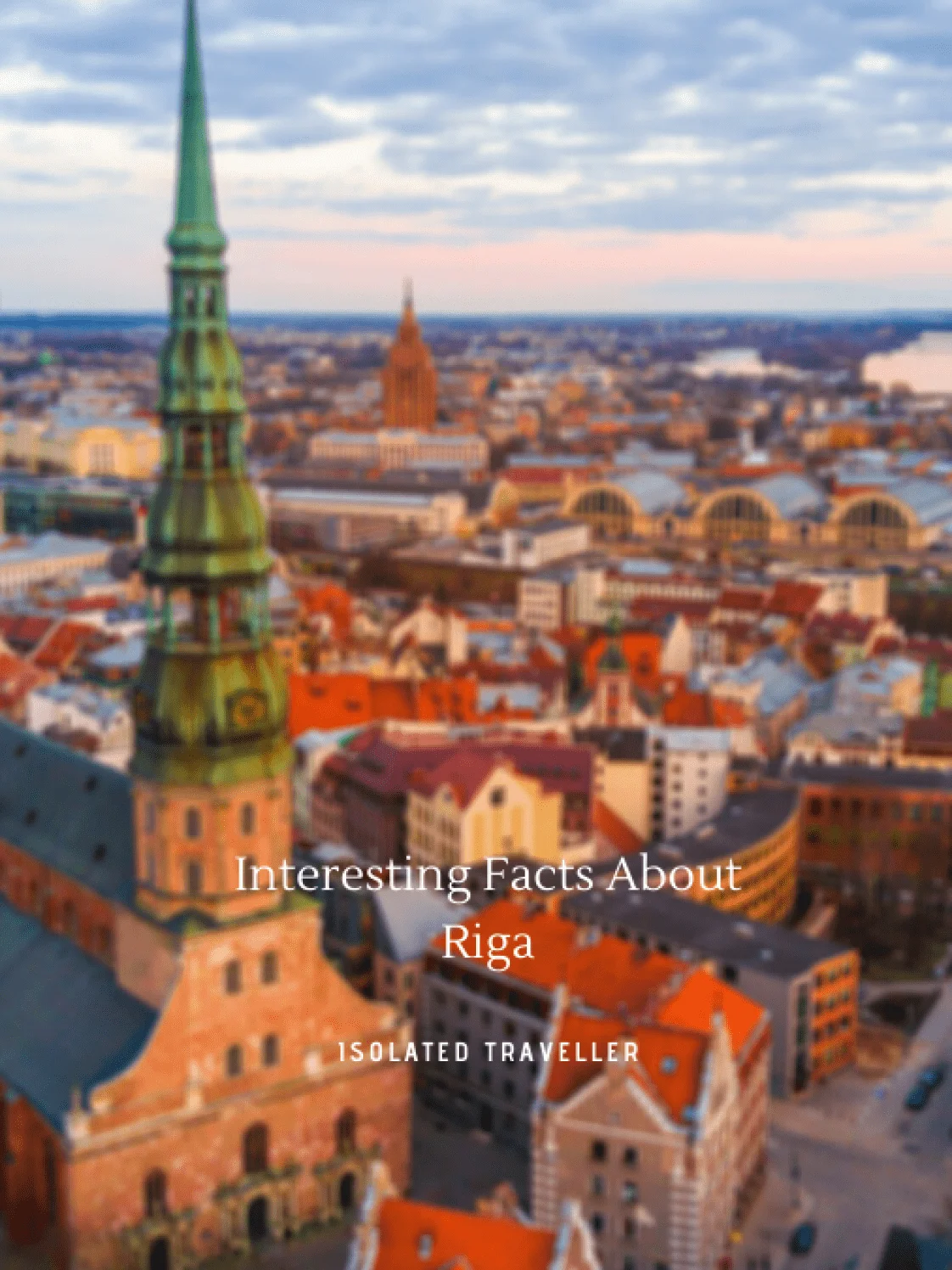 Facts About Riga