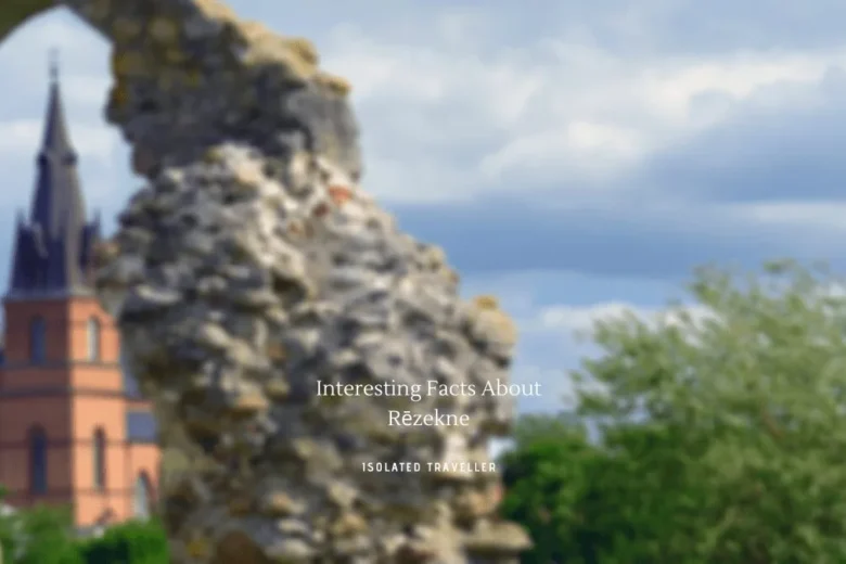 Facts About Rēzekne