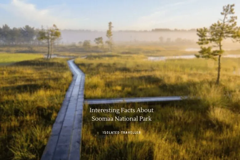 Interesting Facts About Soomaa National Park