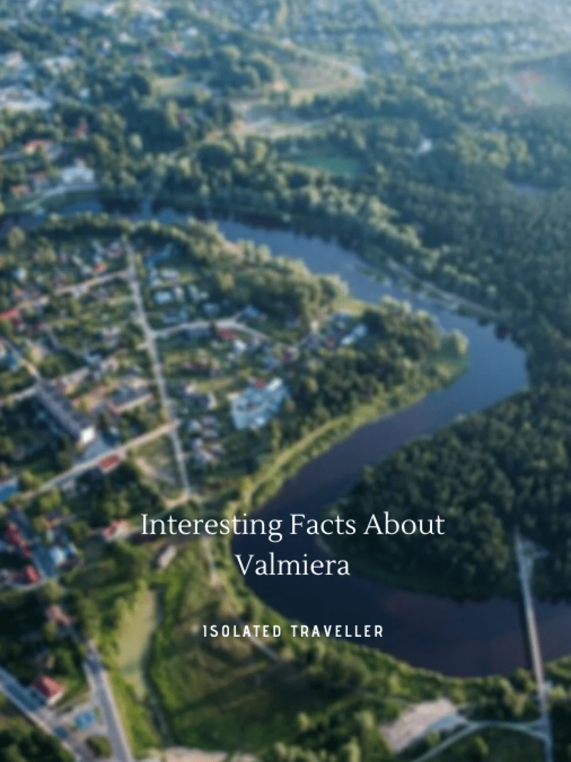 Facts About Valmiera