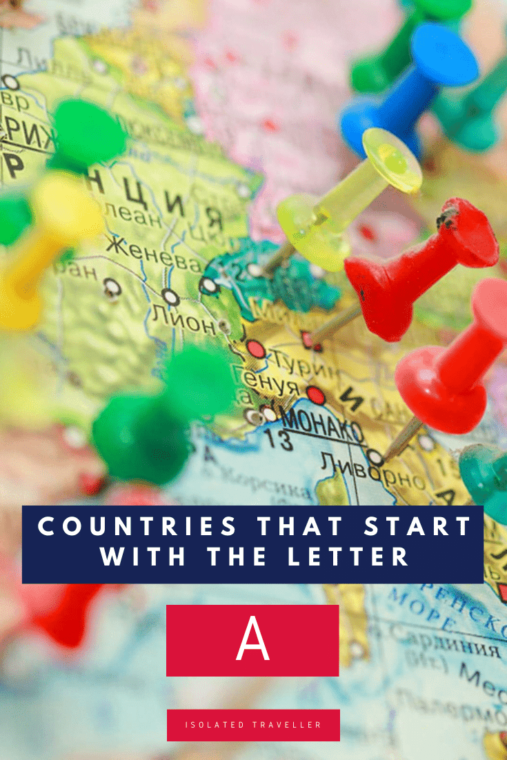 Countries That Start With The Letter A Isolated Traveller