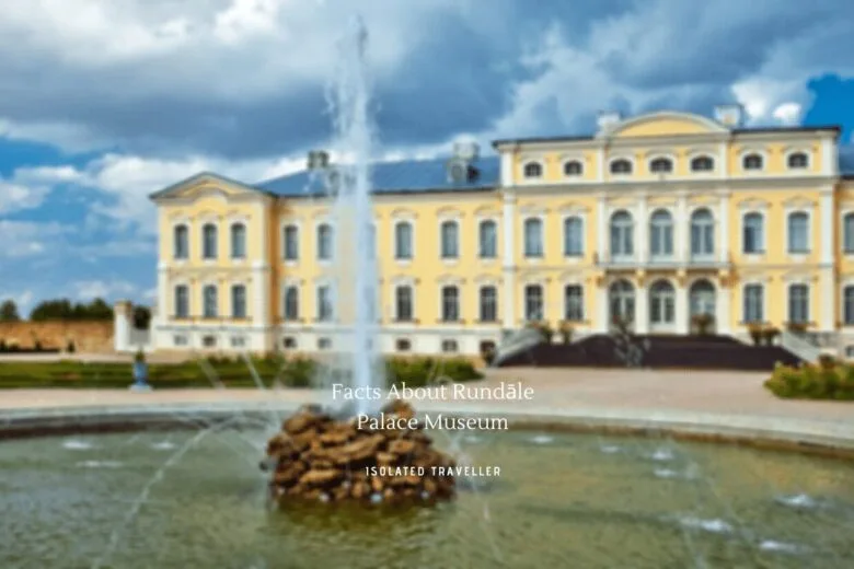 Facts About Rundāle Palace Museum