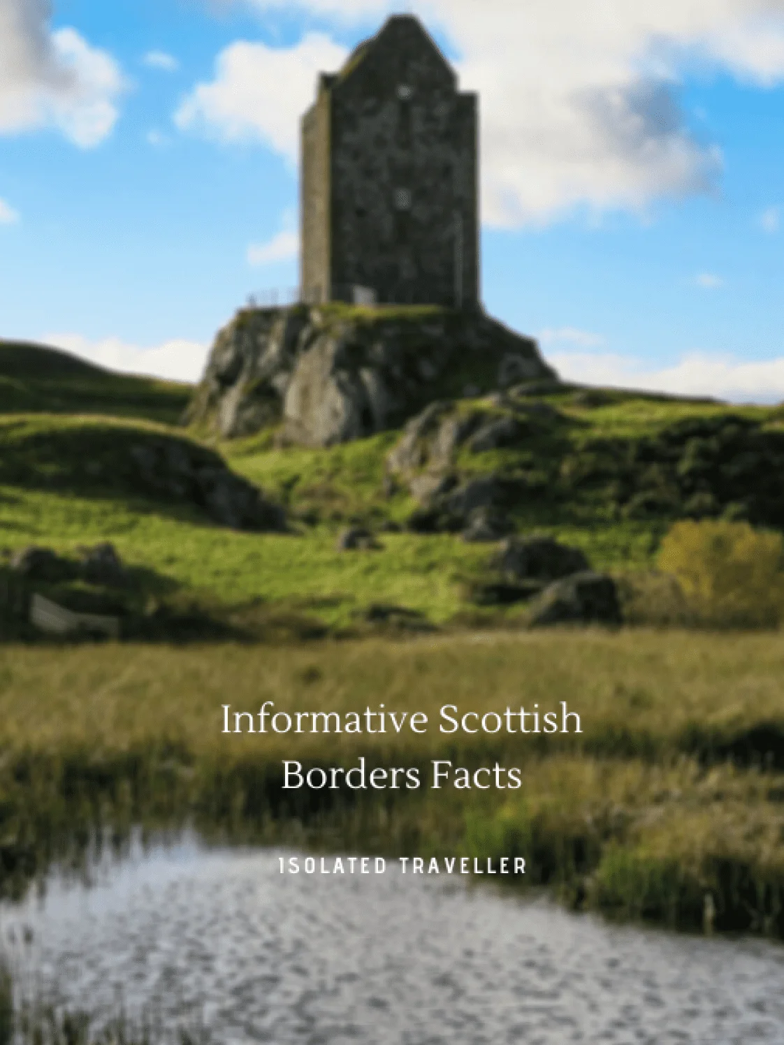 Informative Scottish Borders Facts