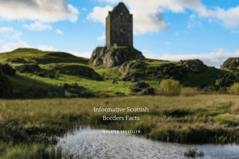 Informative Scottish Borders Facts