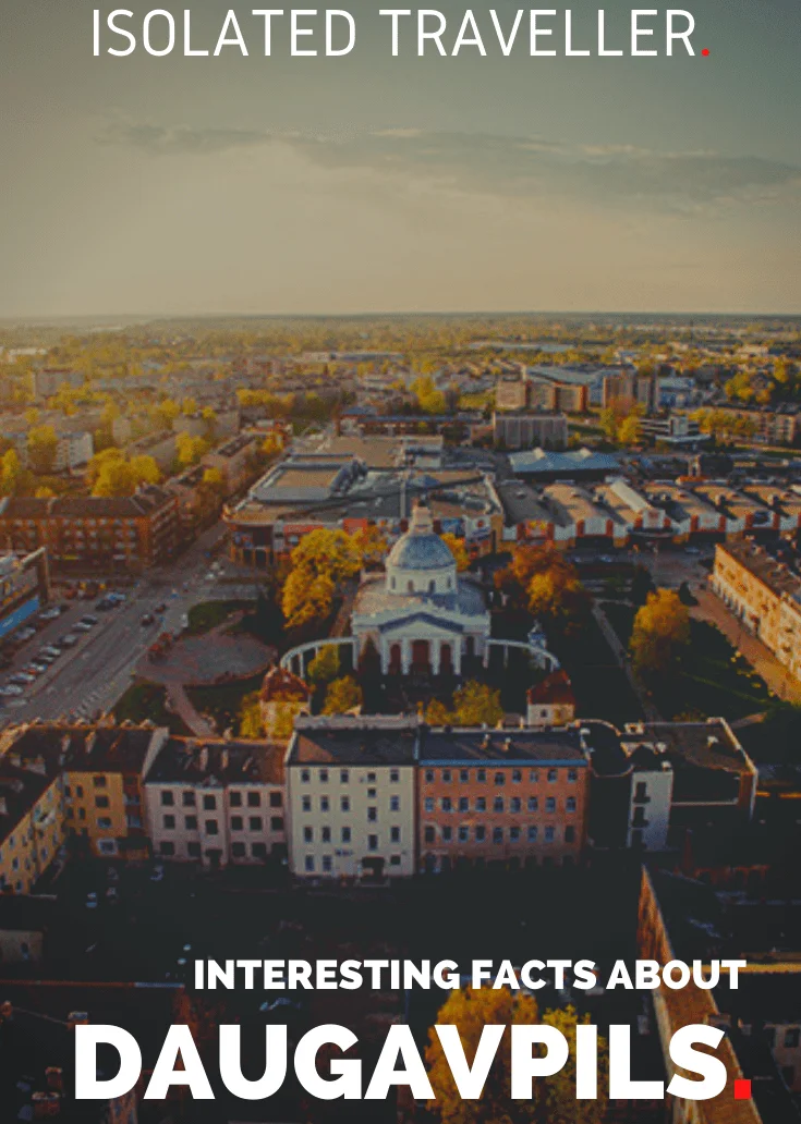 Facts About Daugavpils