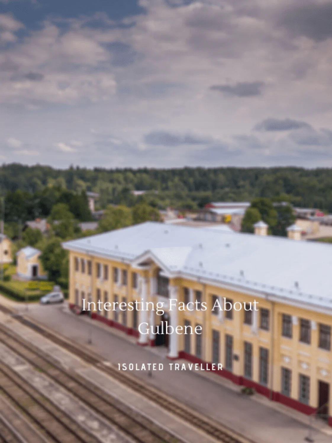 Facts About Gulbene