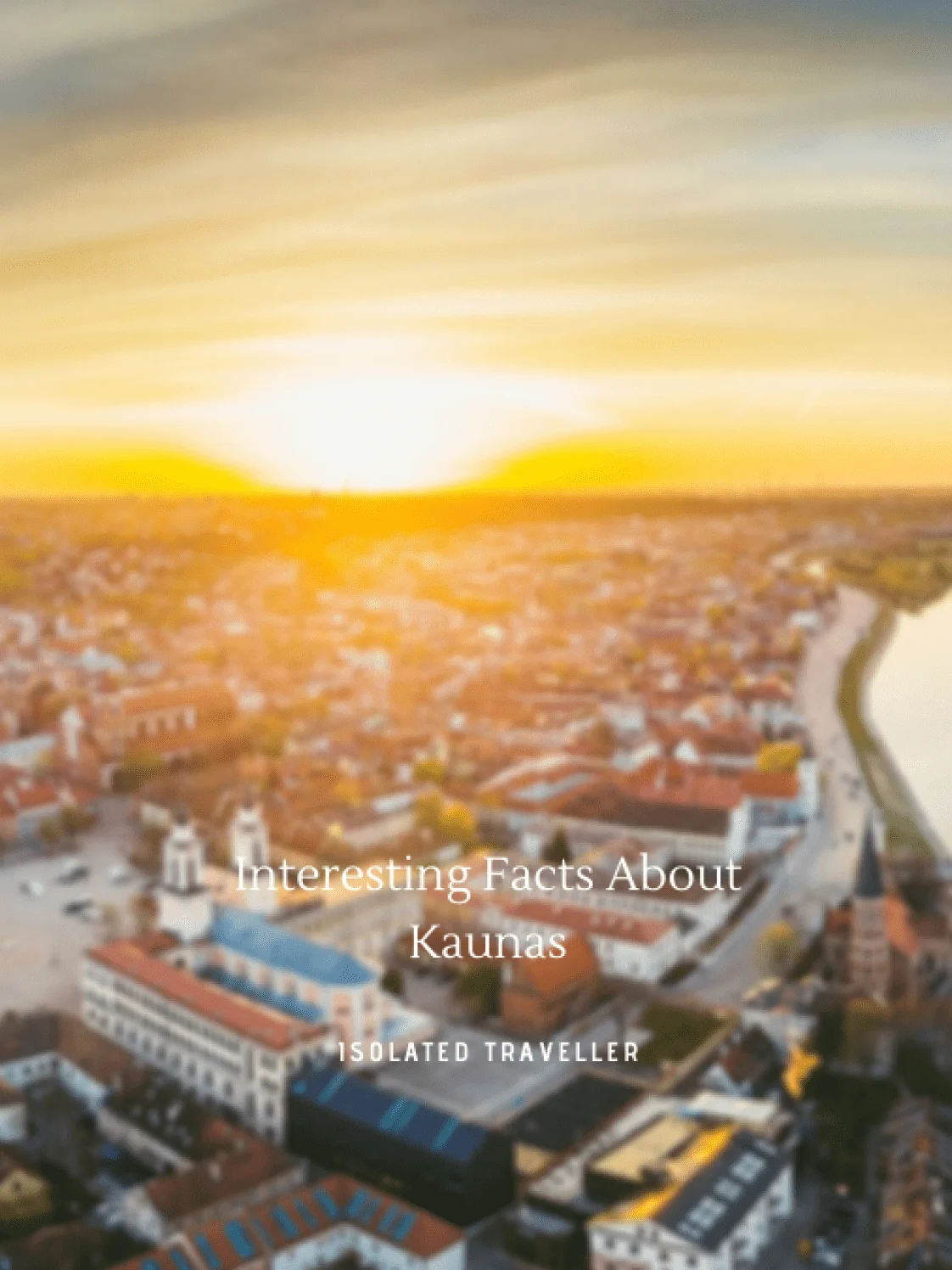 Facts About Kaunas