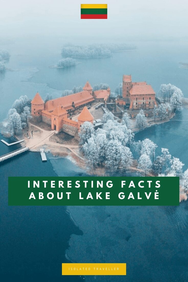 Interesting Facts About Lake Galvė