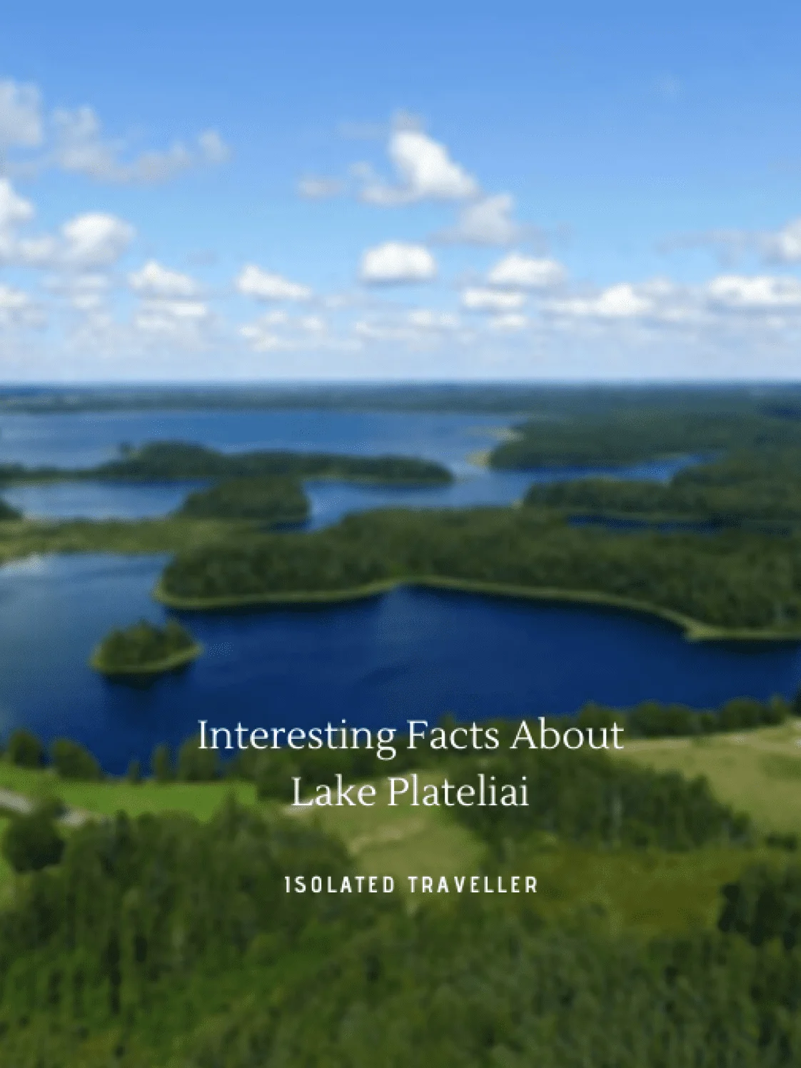 Interesting Facts About Lake Plateliai