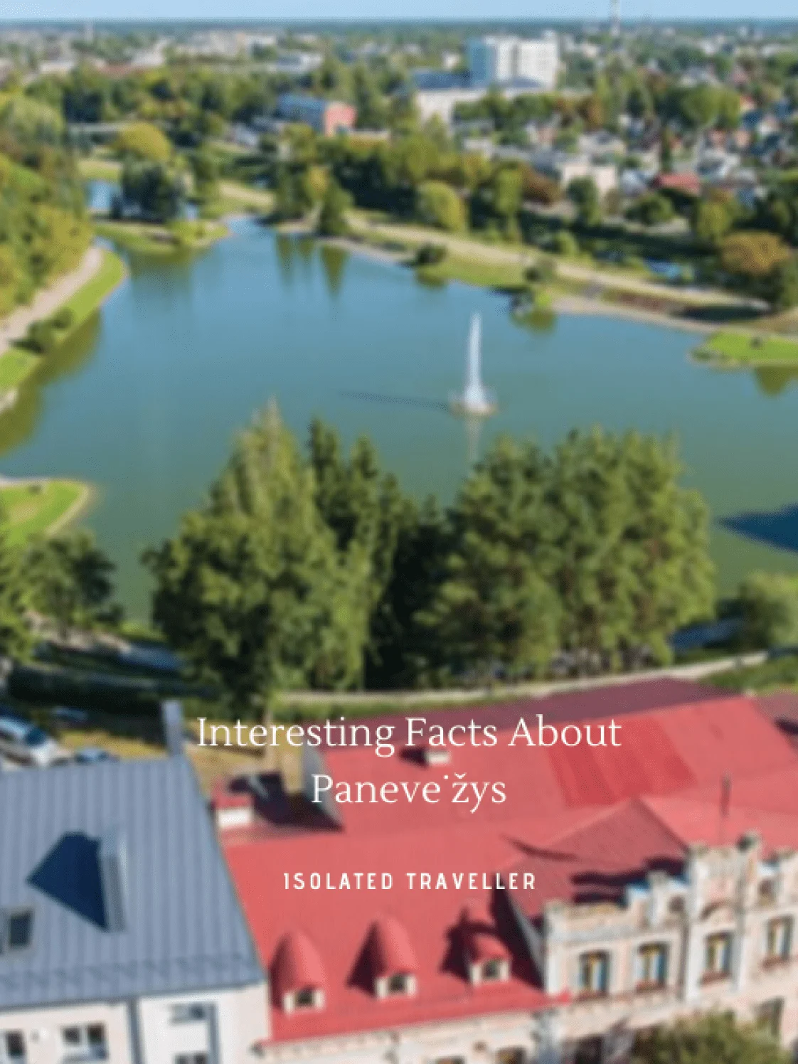Facts About Panevėžys