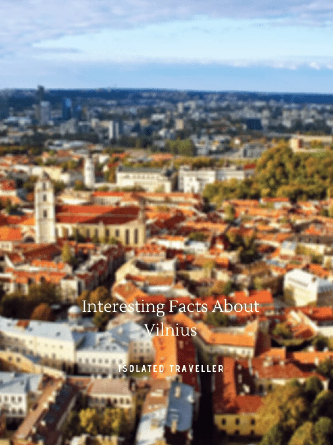 Facts About Vilnius