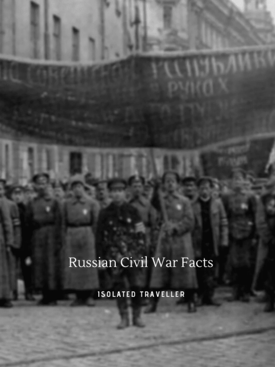 Russian Civil War Facts