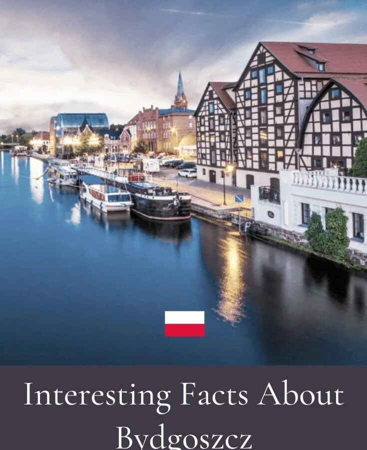 Interesting Facts About Bydgoszcz