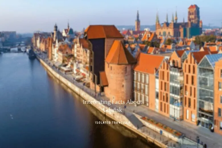 Facts About Gdańsk
