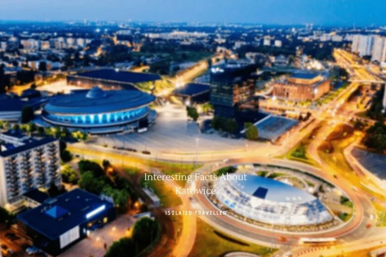 Facts About Katowice