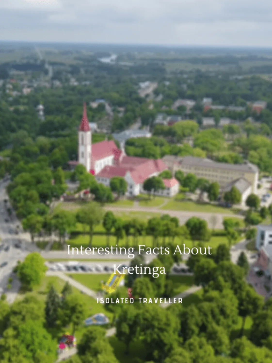 Facts About Kretinga