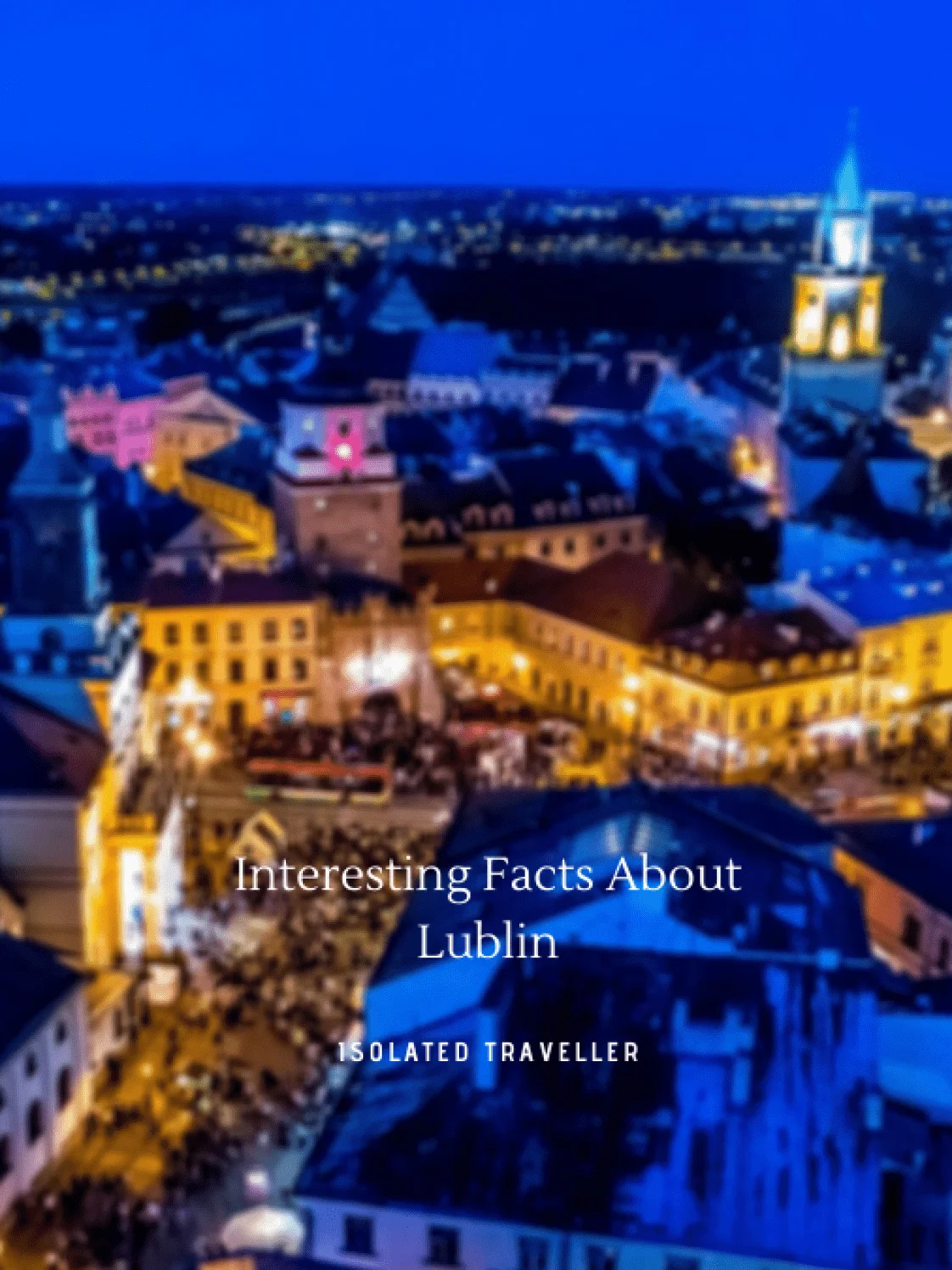 Facts About Lublin