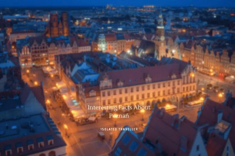 Facts About Poznań