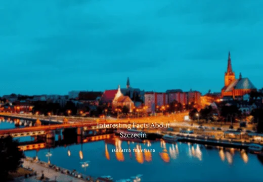 10 Interesting Facts About Szczecin
