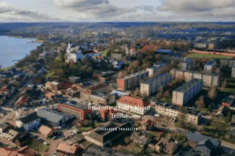 10 Interesting Facts About Telšiai
