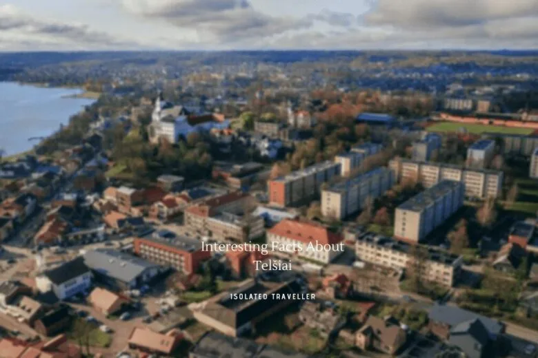 Facts About Telšiai