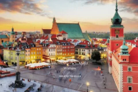 25 Interesting Facts About Warsaw