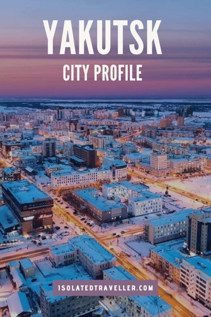 Yakutsk City Profile