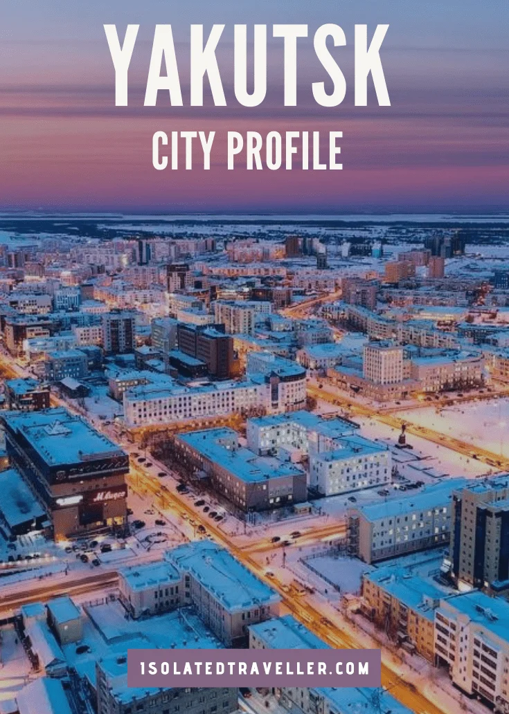 Yakutsk City Profile
