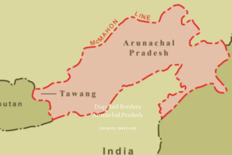 Disputed Borders Arunachal Pradesh