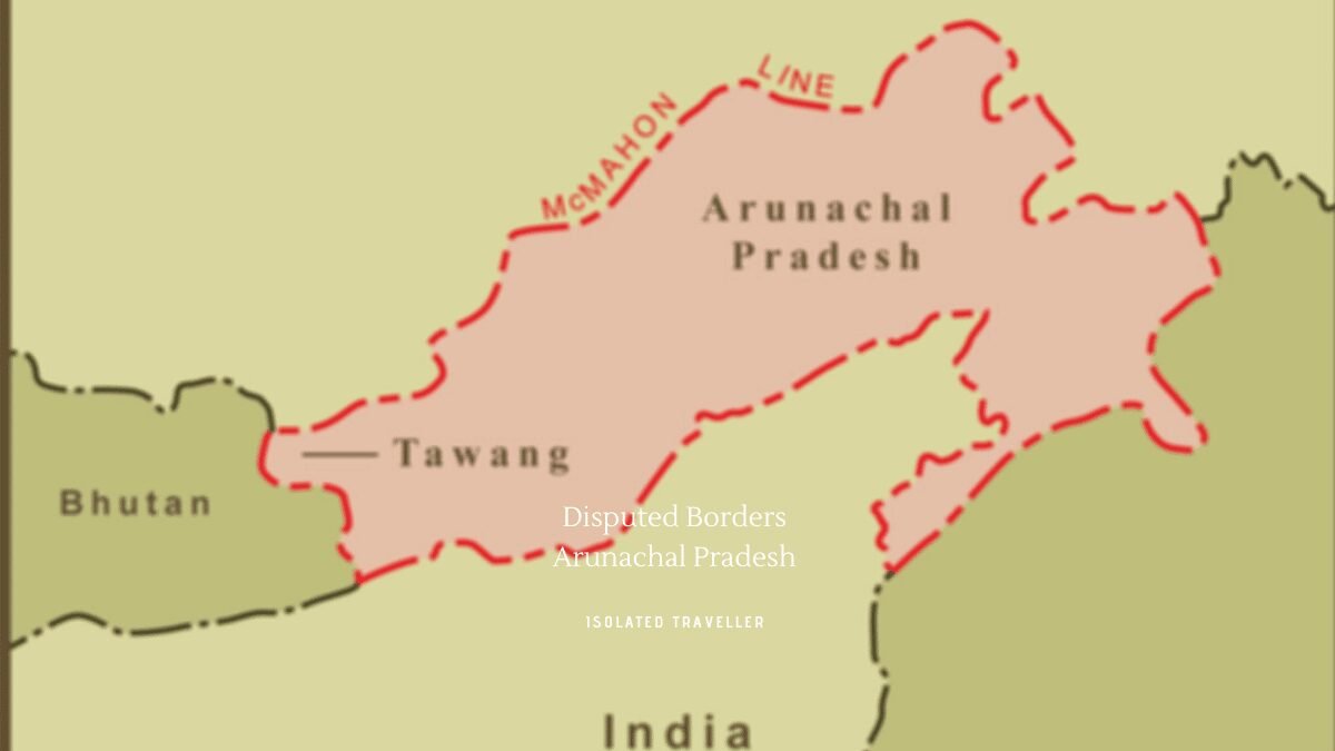 Disputed Borders: 10 Arunachal Pradesh Facts