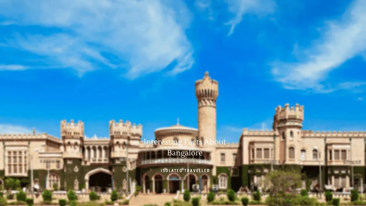 Interesting Facts About Bangalore