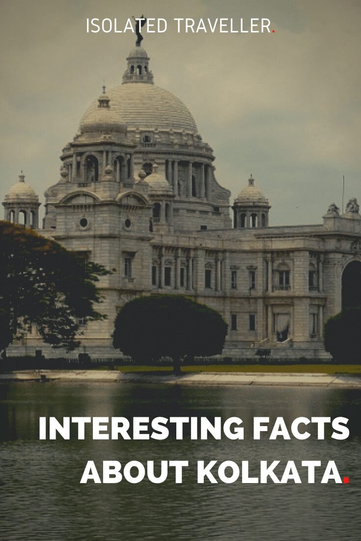 Interesting Facts About Kolkata